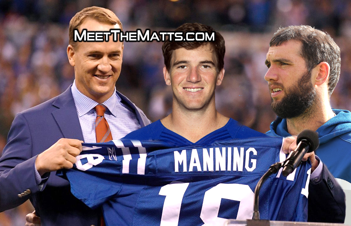 Eli_Manning, Andrew_Luck, Peyton_Manning, Meet_The_Matts, Junoir_Blaber