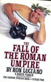 The Roman Umpire was no match for the Duke of Earl