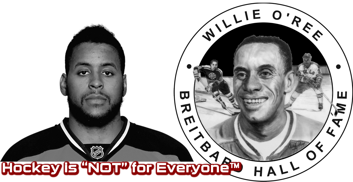 NHL Hockey Is For Everyone?! Don't Tell That to Devante Smith-Pelly, Willie O'Ree