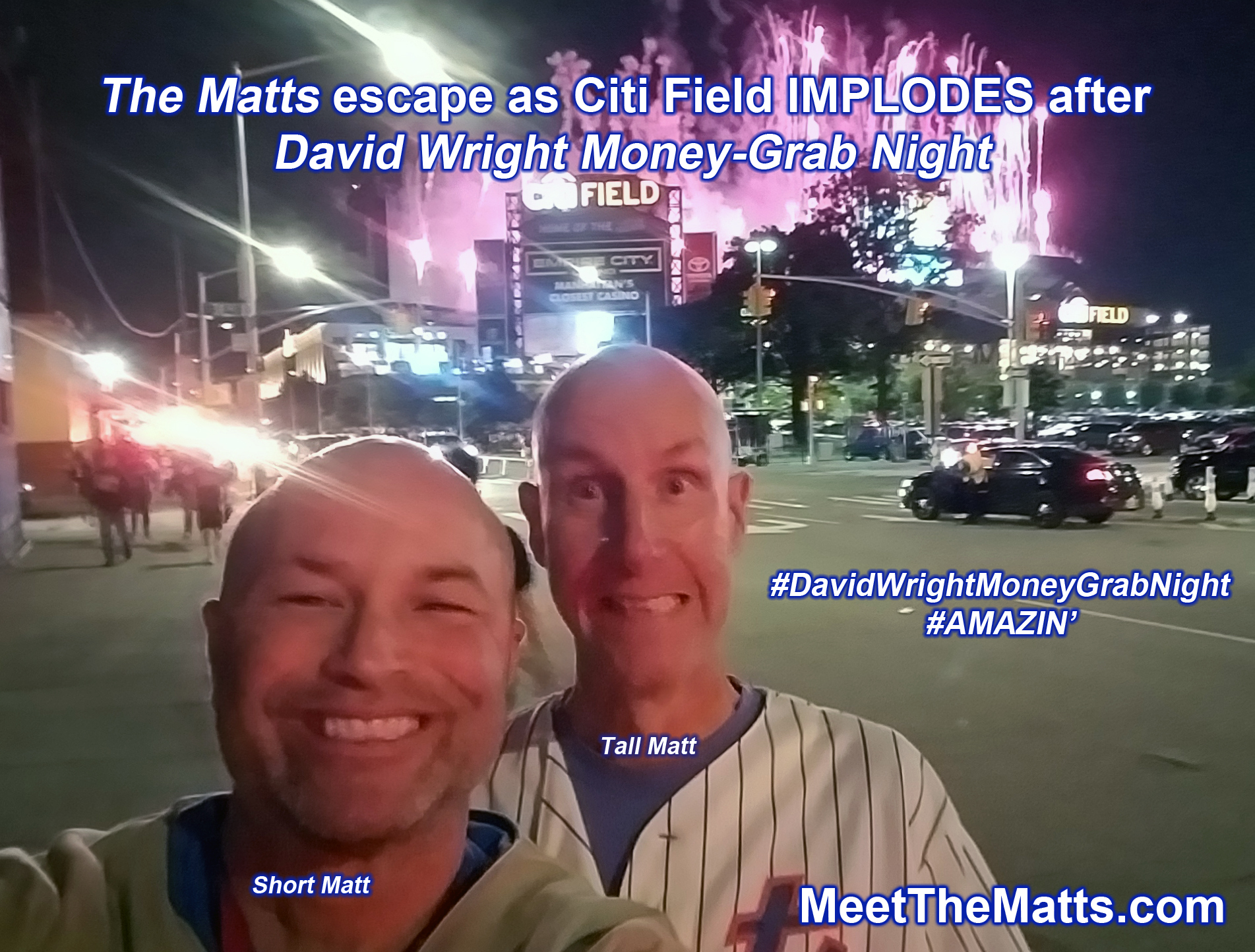 David Wright Money Grab Night, The Matts, Angry_Ward_Calhoun, Meet_The_Matts