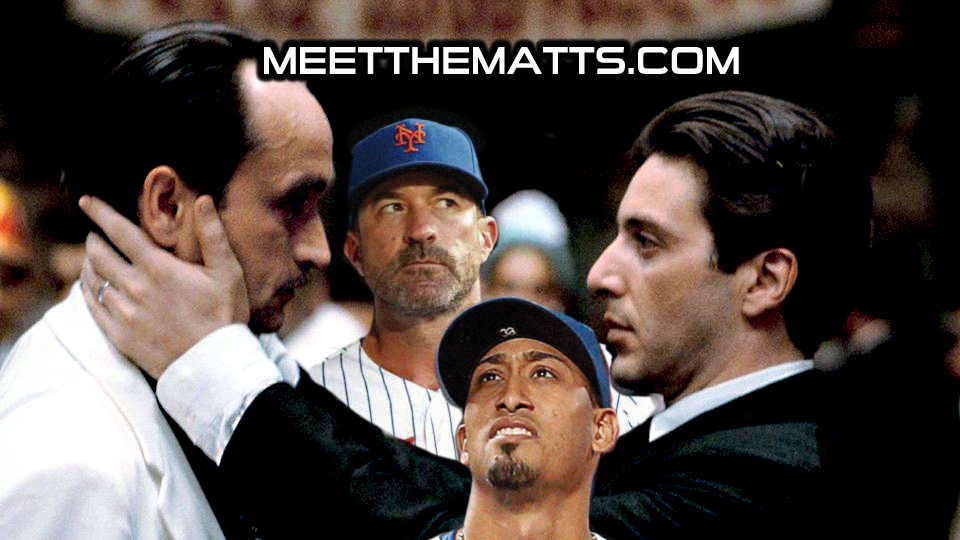 Michael_Corleone, Mickey_Callaway, Mets,, Edwin_Diaz, Meet_The_Matts