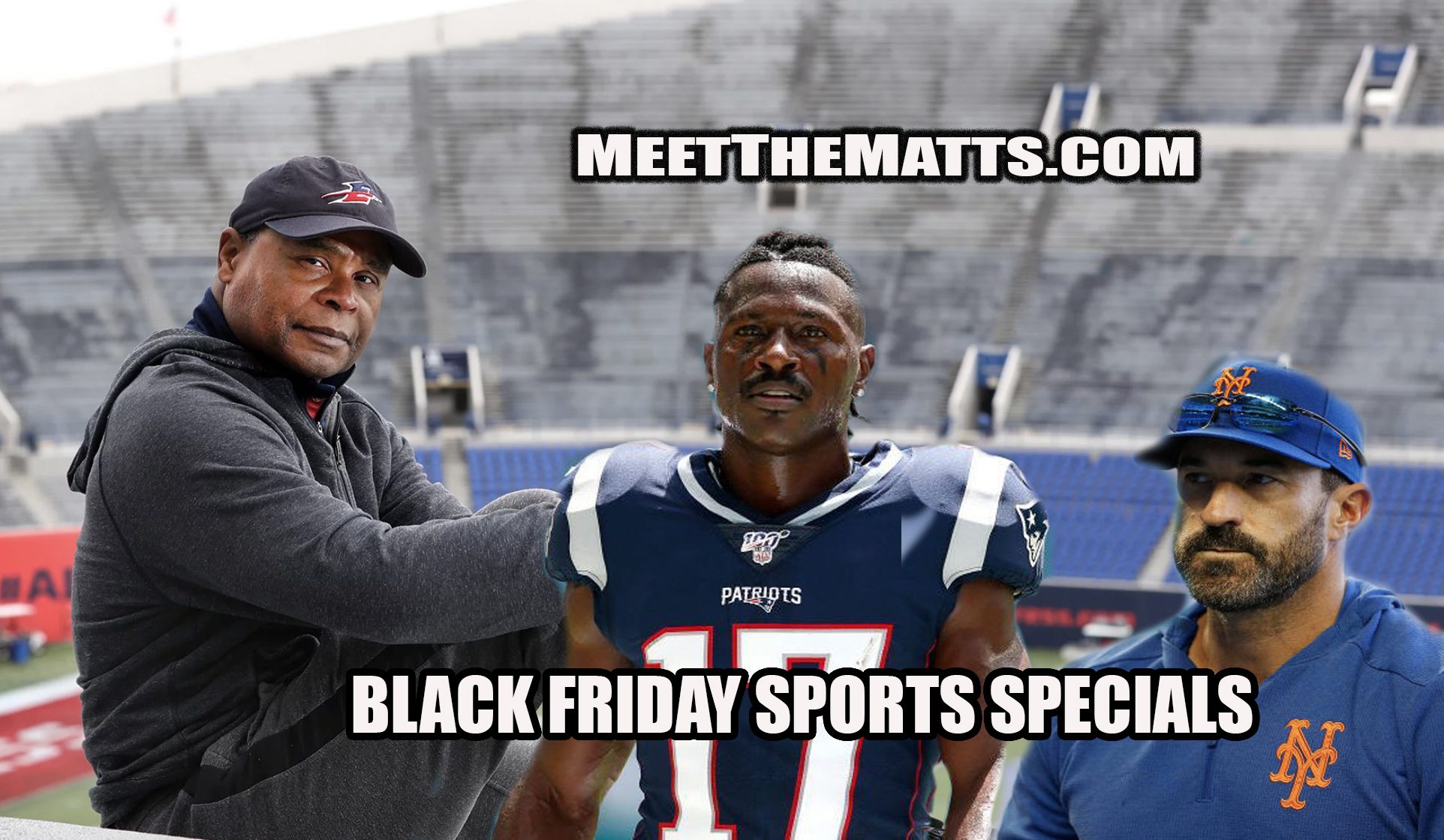 Meet_The_Matts, Black_Friday_Sports_Specials, Mickey_Callaway, Antonio_Brown, Mike_Singletary, Matt_McCarthy