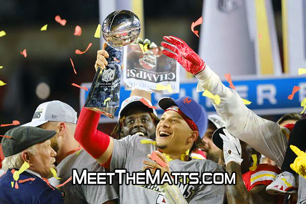 Patrick Mahomes, Super Bowl mvp, Meet_The_Matts, Mets