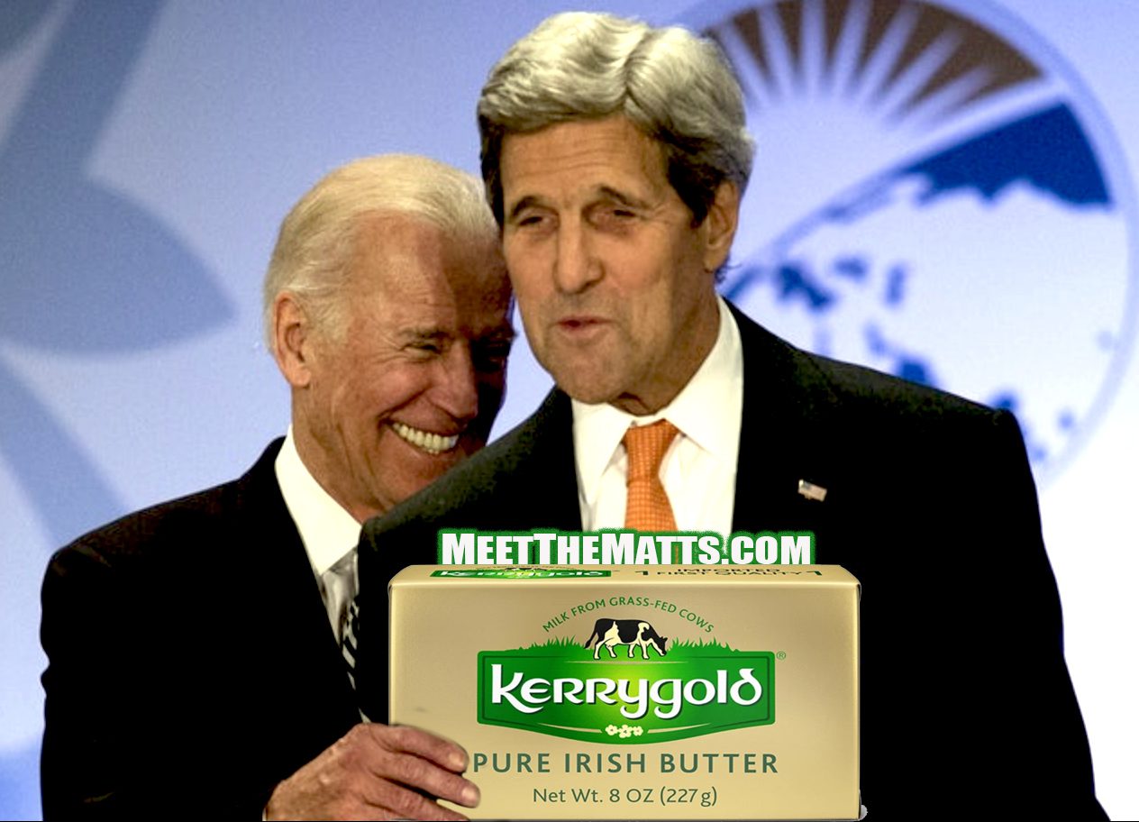 Joe-Biden, John Kerry, Kerry Gold Butter, Meet-The-Matts, Ward-Calhoun, Angry_Ward