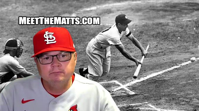 Cam-James, Meet-The-Matts, Knizer, Mike Shildt, Cardinals, Bunt, Rob-Manfred, MLB, Phil Rizzuto