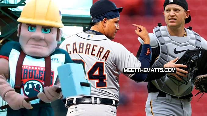 Marty the Mauler, Miguel Cabrera, Josh VanMeter, Pittsburgh Maulers, Mets, Meet_The_Matts