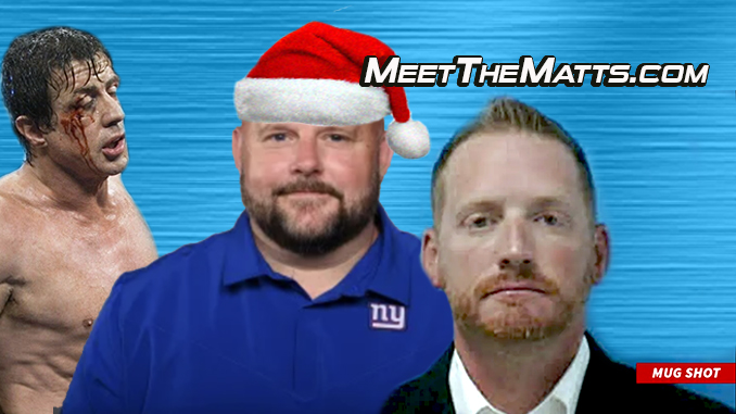 Brian Daboll, Sylvester Stallone, Giants, Todd Downing, Rugby, Meet_The_Matts, Matt-McCarthy, Mets