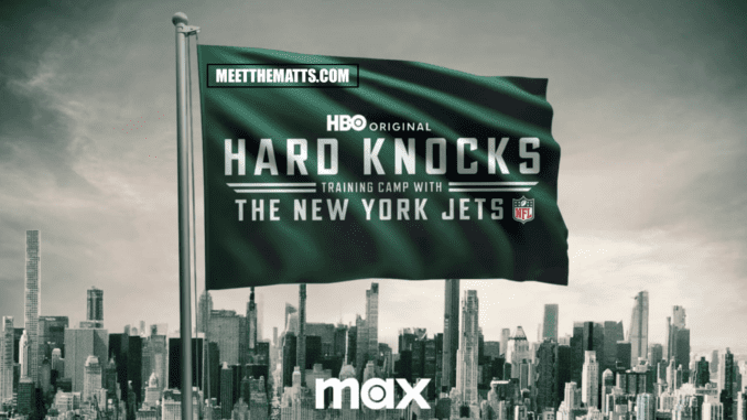 Hard Knocks with the NY Jets on HBO