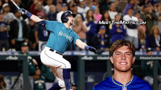 NY Giants, Cal Raleigh, Jaxson Dart, MLB, Mariners, Meet The Matts, Jackson Sternberg copy